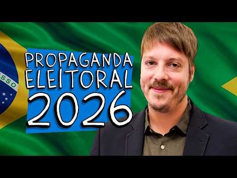 PROPAGANDA ELEITORAL 2026
